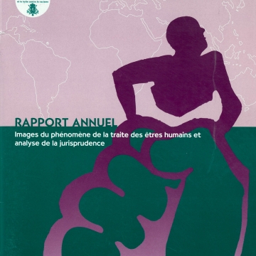 Rapport annuel traite des êtres humains 2001 : Images du phénomène de la traite des êtres humains et analyse de la jurisprudence
