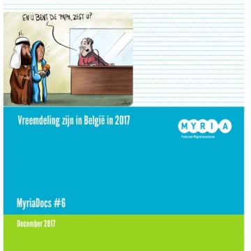 MyriaDoc 6:  Etre étranger en Belgique en 2017